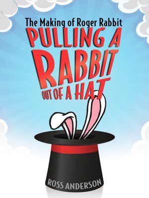 cover image of Pulling a Rabbit Out of a Hat